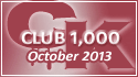 October 2013 Club 1,000