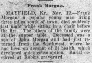 Frank Morgan, Francis Elmer (Frank) Morgan Obit #2, 20 (25 Jul 1887-13 Nov 1907)
