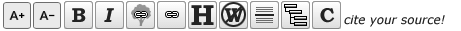 WikiTree Edit Toolbar with A+ and A- buttons. Increase/decrease the edit box text by 10% increments.