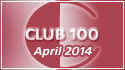 April 2014 Club 100