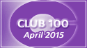 April 2015 Club 100