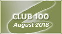 August 2018 Club 100