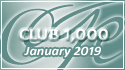 January 2019 Club 1,000