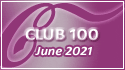 June 2021 Club 100