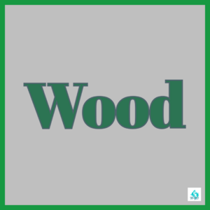 Wood